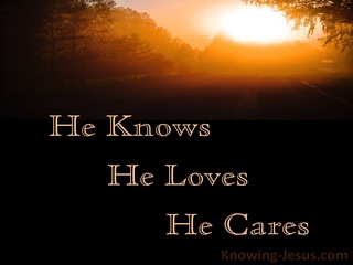 He Knows He Loves He Cares (devotional)01-28 (brown)